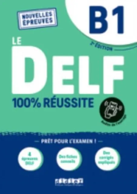 100% REUSSITE-LE DELF B1 LIVRE+ONP ED21