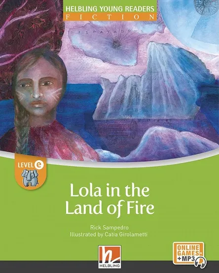 LOLA IN THE LAND OF FIRE + EZONE-HYR (E)