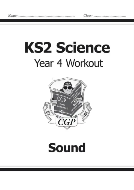 KS2 SCIENCE YEAR FOUR WORKOUT: SOUND