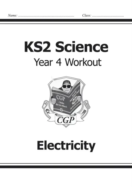 KS2 SCIENCE YEAR FOUR WORKOUT: ELECTRICITY
