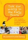 TALK FOR WRITING IN THE EARLY YEARS