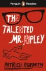 PENGUIN READERS LEVEL 6: THE TALENTED MR RIPLEY (B1+)