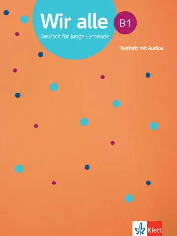 WIR ALLE B1 CUADERNO DE TESTS