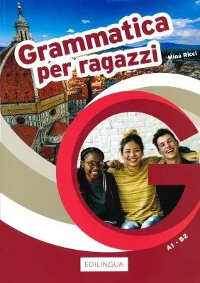 GRAMMATICA PER RAGAZZI A1/B1