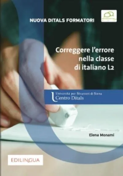 LA NUOVA DITALS FORMATORI CORREGGERE L’ERRORE NELLA CLASSE DI ITALIANO L2