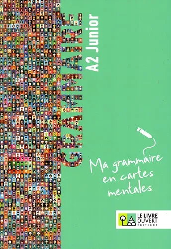 GRAMMAIRE A2 JUNIOR MA GRAMMAIRE EN CARTES MENTALES LIVRE DU PROFESSEUR