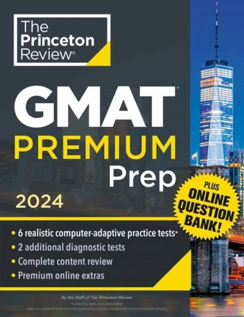 GMAT PRINCETON REVIEW GMAT PREMIUM PREP 2024