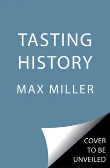 TASTING HISTORY