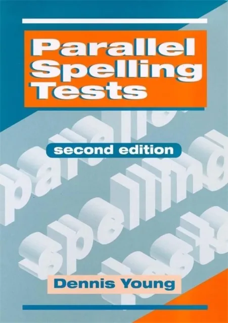 PARALLEL SPELLING TESTS, 2ND EDN
