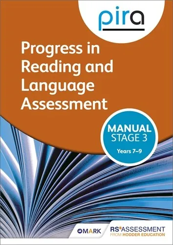 PIRA STAGE THREE (TESTS 7-9) MANUAL (PROGRESS IN READING AND LANGUAGE ASSESSMENT) DIGITAL *DIGITAL*