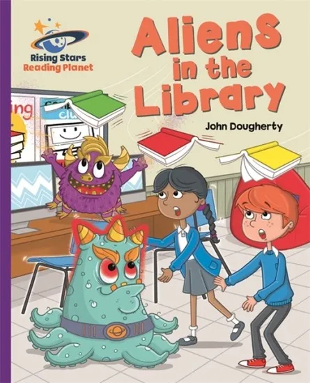 ALIENS IN THE LIBRARY - PURPLE: GALAXY-READING PLANET