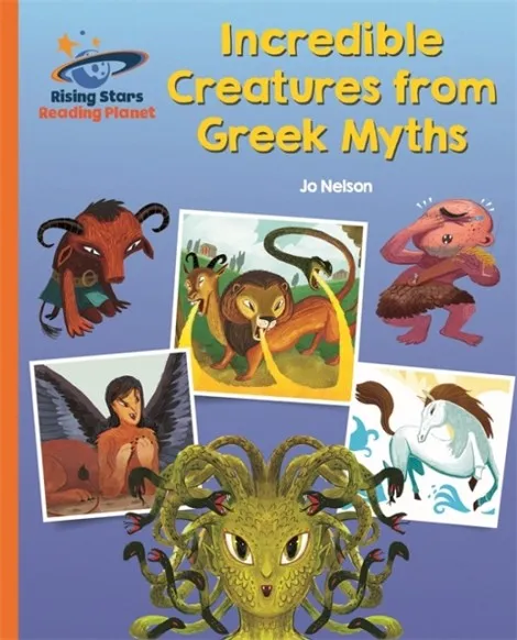 INCREDIBLE CREATURES FROM GREEK MYTHS - ORANGE: GALAXY-READING PLANET