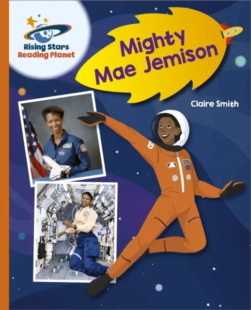 MIGHTY MAE JEMISON - ORANGE: GALAXY-READING PLANET