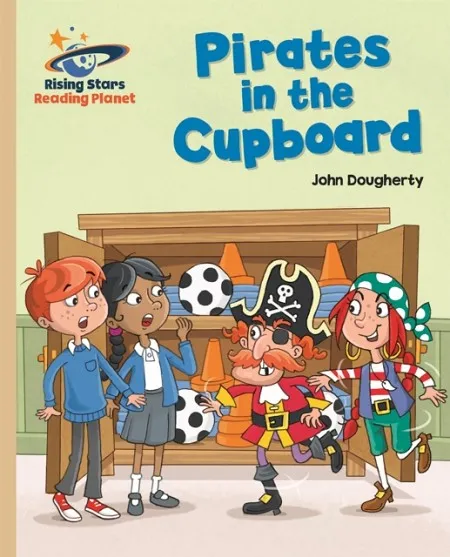 PIRATES IN THE CUPBOARD - GOLD: GALAXY-READING PLANET