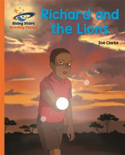 RICHARD AND THE LIONS - ORANGE: GALAXY-READING PLANET
