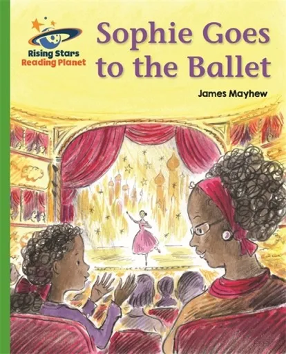 SOPHIE GOES TO THE BALLET - GREEN: GALAXY-READING PLANET