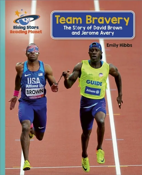 TEAM BRAVERY: THE STORY OF DAVID BROWN AND JEROME AVERY - TURQUOISE: GALAXY-READING PLANET