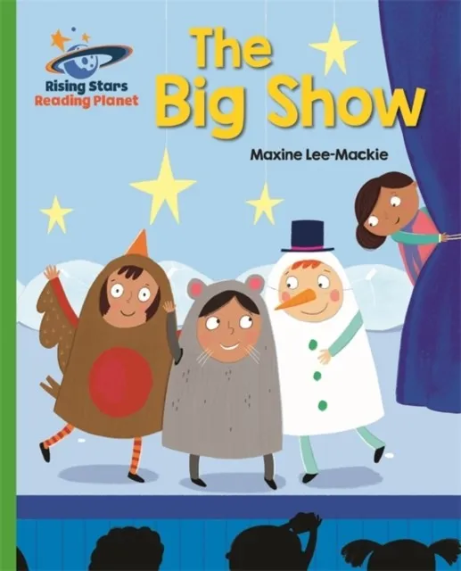 THE BIG SHOW - GREEN: GALAXY-READING PLANET