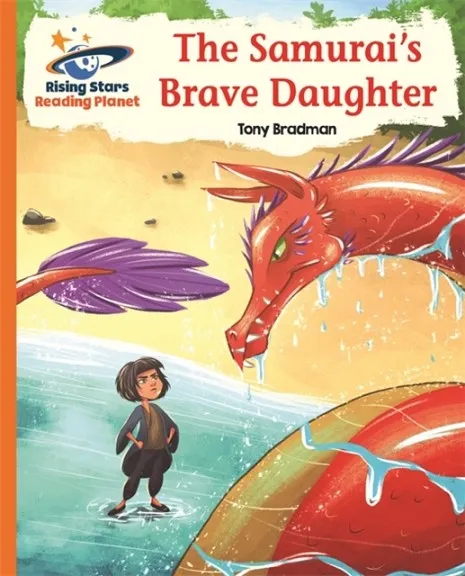 THE SAMURAI'S BRAVE DAUGHTER - ORANGE: GALAXY-READING PLANET