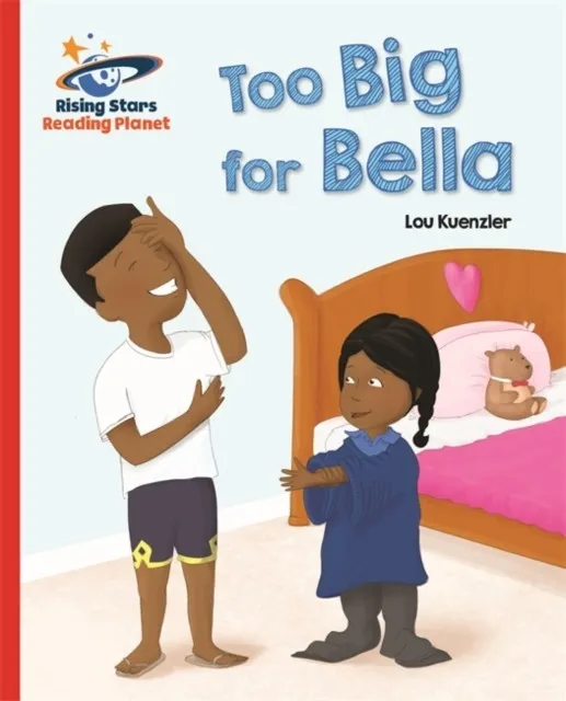 TOO BIG FOR BELLA - RED A: GALAXY-READING PLANET