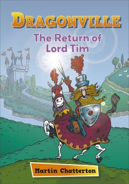 DRAGONVILLE: THE RETURN OF SIR TIM - MERCURY/PURPLE BAND