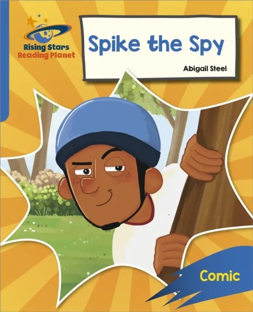 READING PLANET: ROCKET PHONICS – TARGET PRACTICE – SPIKE THE SPY – BLUE