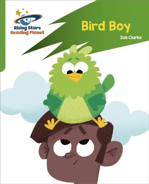 READING PLANET: ROCKET PHONICS – TARGET PRACTICE – BIRD BOY – GREEN