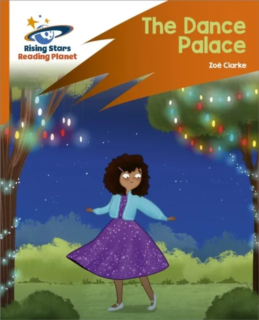 READING PLANET: ROCKET PHONICS – TARGET PRACTICE – THE DANCE PALACE – ORANGE