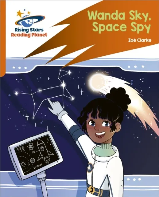 READING PLANET: ROCKET PHONICS – TARGET PRACTICE – WANDA SKY, SPACE SPY – ORANGE