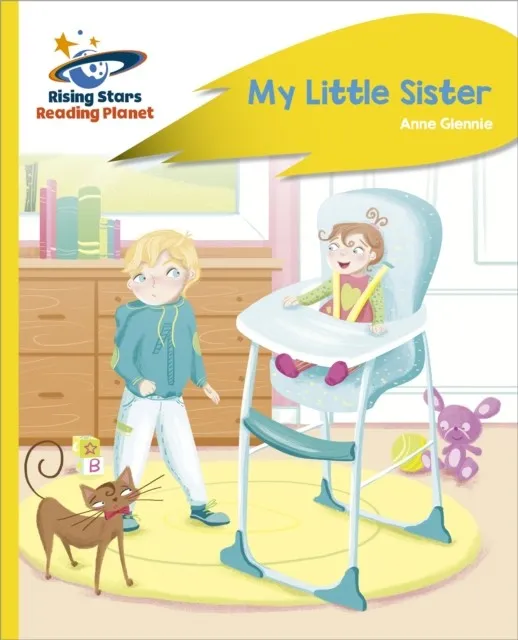 READING PLANET - MY LITTLE SISTER - YELLOW PLUS: ROCKET PHONICS
