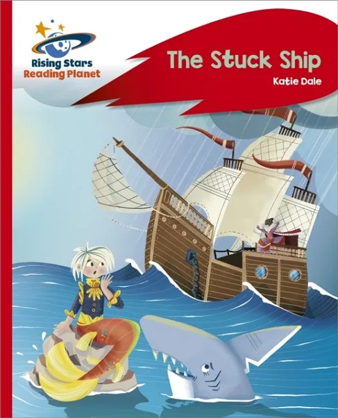READING PLANET - THE STUCK SHIP - RED C: ROCKET PHONICS