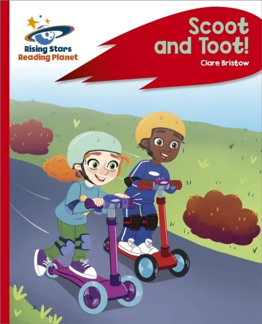 READING PLANET - SCOOT AND TOOT! - RED C: ROCKET PHONICS