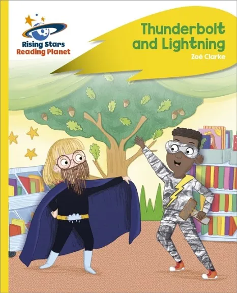 READING PLANET - THUNDER AND LIGHTNING - YELLOW PLUS: ROCKET PHONICS