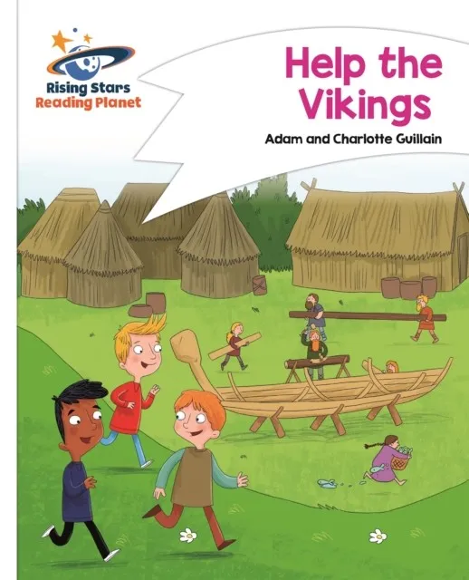 READING PLANET - HELP THE VIKINGS - WHITE: COMET STREET KIDS