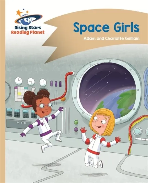 READING PLANET - SPACE GIRLS - GOLD: COMET STREET KIDS