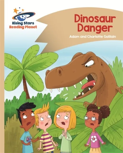 READING PLANET - DINOSAUR DANGER - GOLD: COMET STREET KIDS