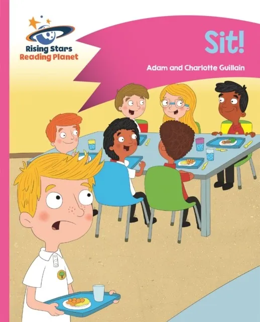 READING PLANET - SIT! - PINK A: COMET STREET KIDS