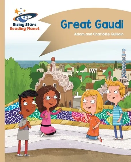 READING PLANET - GREAT GAUDI - GOLD: COMET STREET KIDS