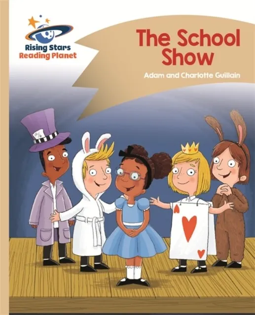 READING PLANET - THE SCHOOL SHOW - GOLD: COMET STREET KIDS