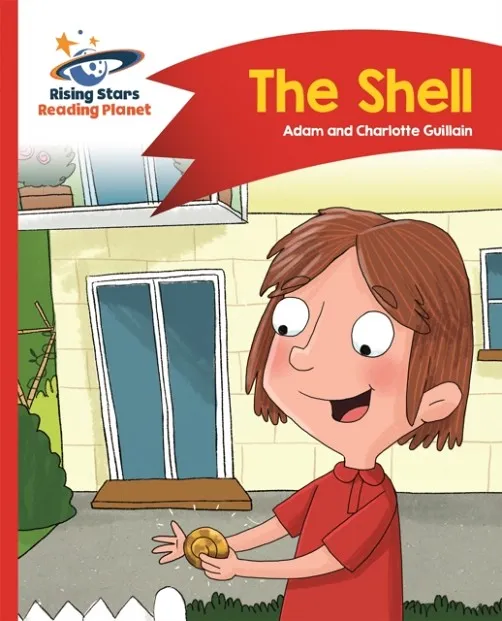 READING PLANET - THE SHELL - RED B: COMET STREET KIDS