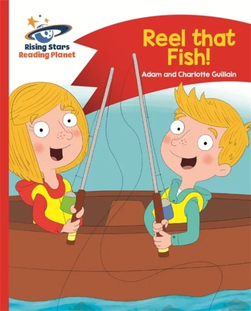 READING PLANET - REEL THAT FISH! - RED B: COMET STREET KIDS