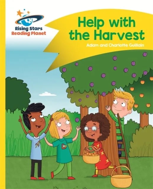 READING PLANET - HELP WITH THE HARVEST - YELLOW: COMET STREET KIDS