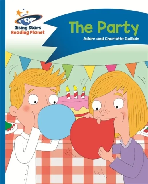 READING PLANET - THE PARTY - BLUE: COMET STREET KIDS