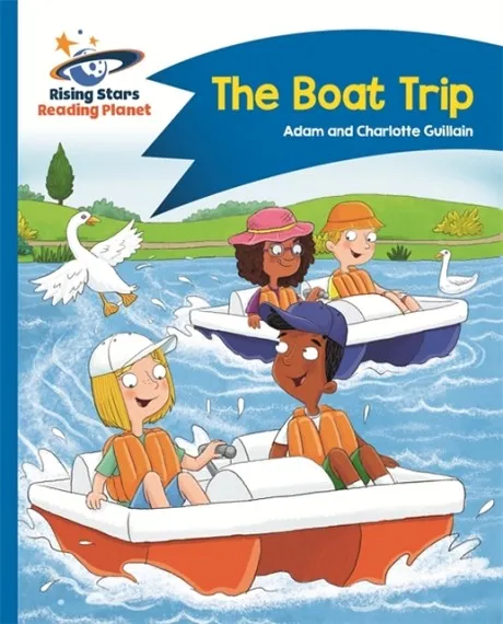 READING PLANET - THE BOAT TRIP - BLUE: COMET STREET KIDS