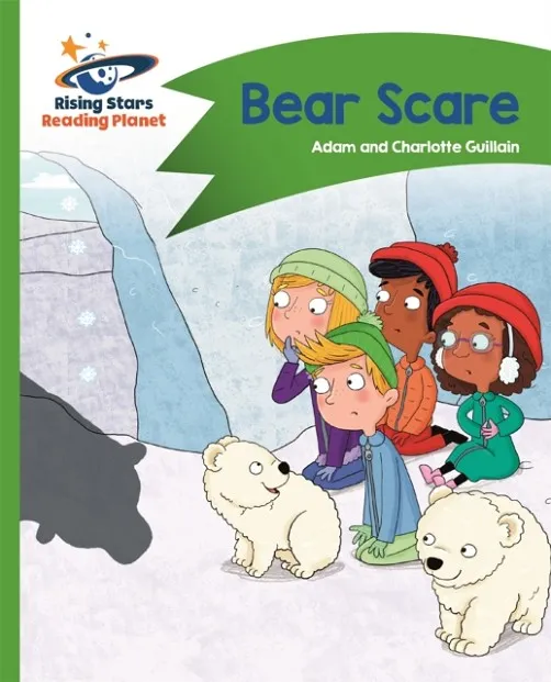 READING PLANET - BEAR SCARE - GREEN: COMET STREET KIDS