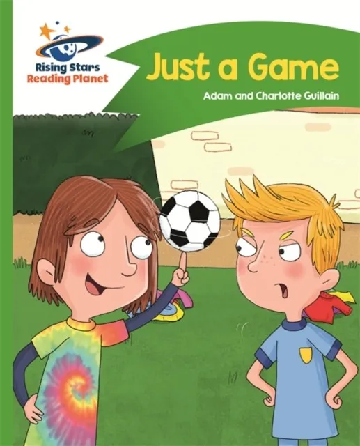 READING PLANET - JUST A GAME - GREEN: COMET STREET KIDS