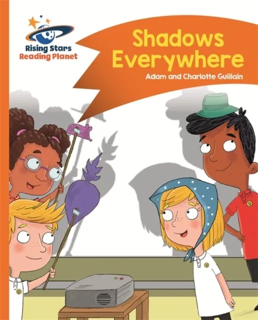 READING PLANET - SHADOWS EVERYWHERE - ORANGE: COMET STREET KIDS