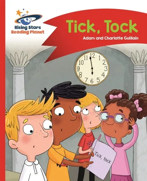READING PLANET - TICK, TOCK - RED A: COMET STREET KIDS