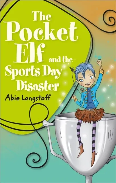 THE POCKET ELF AND THE SPORTS DAY DISASTER - EARTH