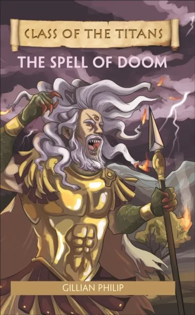 READING PLANET - CLASS OF THE TITANS 4: THE SPELL OF DOOM - LEVEL 8: FICTION (SUPERNOVA)